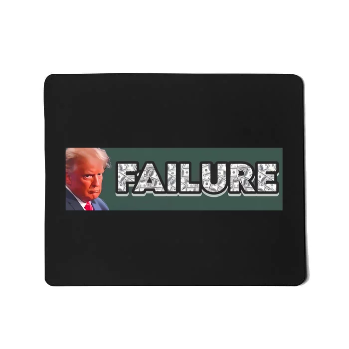 Donald Trump Failure Mousepad