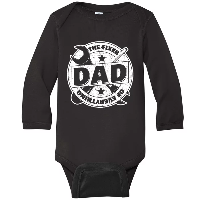 Dad The Fixer Of Everything Funny FatherS Day Tools Baby Long Sleeve Bodysuit