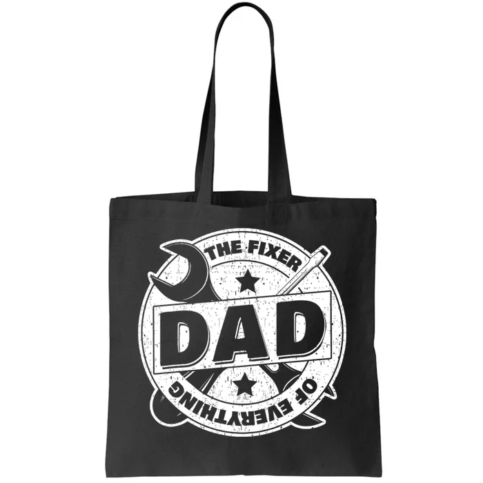 Dad The Fixer Of Everything Funny FatherS Day Tools Tote Bag