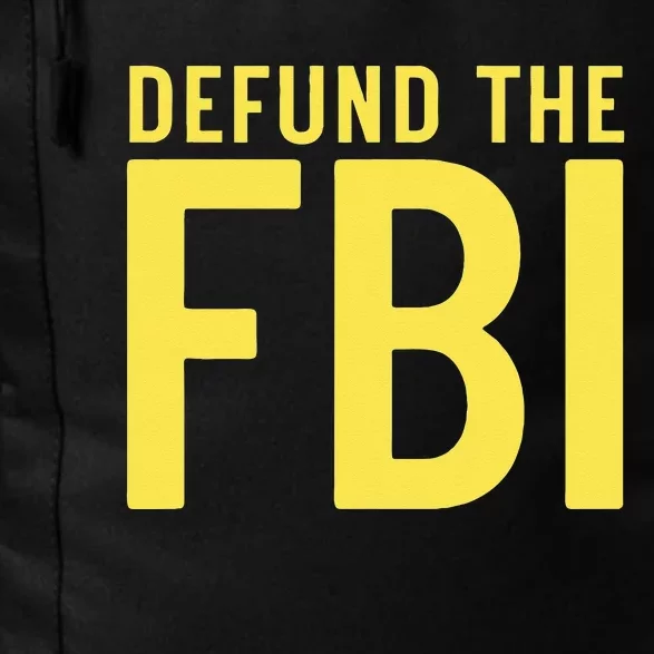 Defund the FBI AntiGovernment Political Daily Commute Backpack