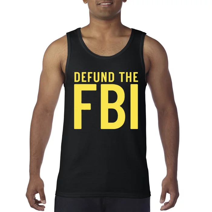 Defund the FBI AntiGovernment Political Tank Top