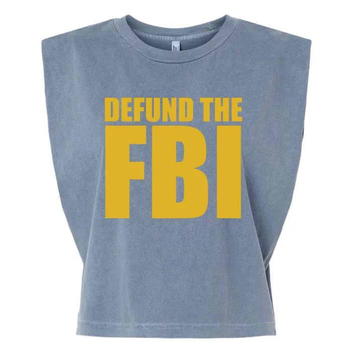 Defund The FBI Garment-Dyed Women's Muscle Tee