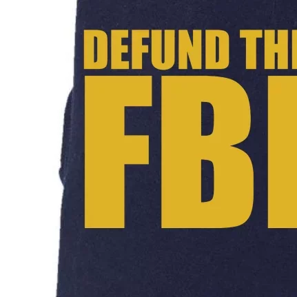 Defund The FBI Doggie 3-End Fleece Hoodie