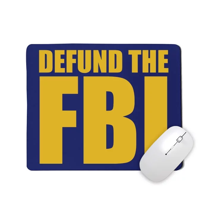 Defund The FBI Mousepad