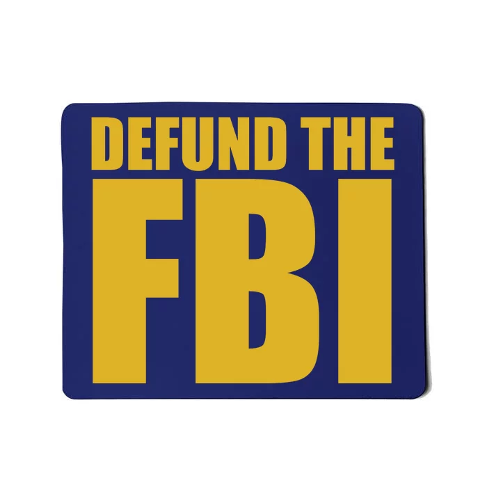 Defund The FBI Mousepad