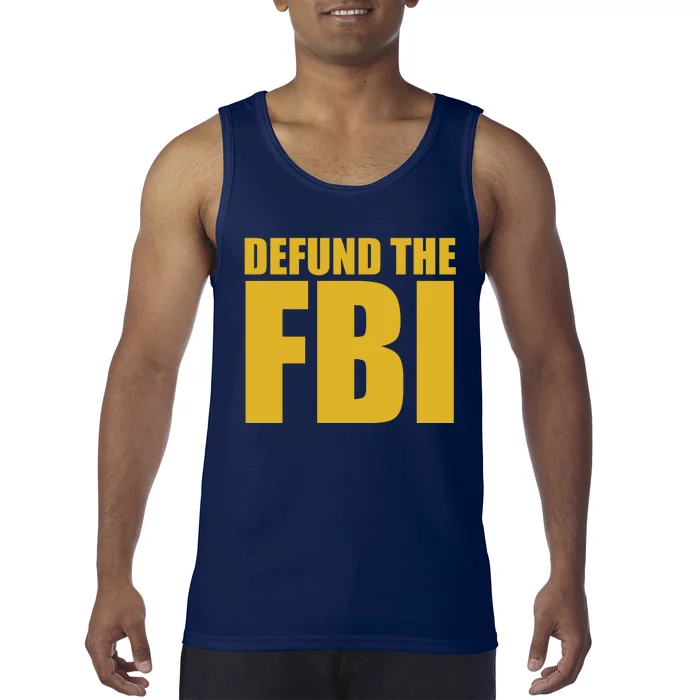 Defund The FBI Tank Top