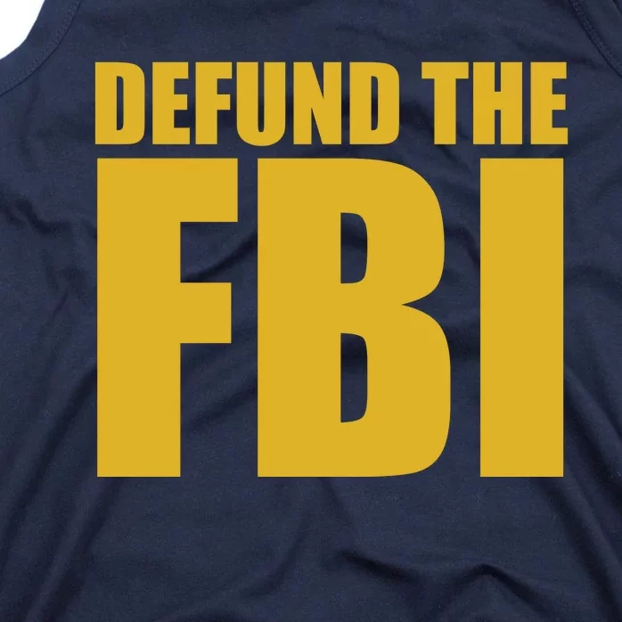 Defund The FBI Tank Top