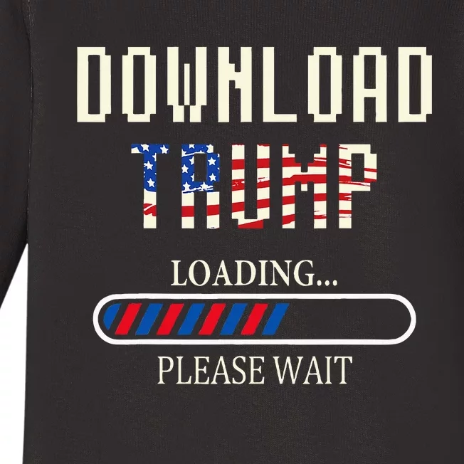 Download Trump Funny Loading Bar Trump Election 2024 Baby Long Sleeve Bodysuit