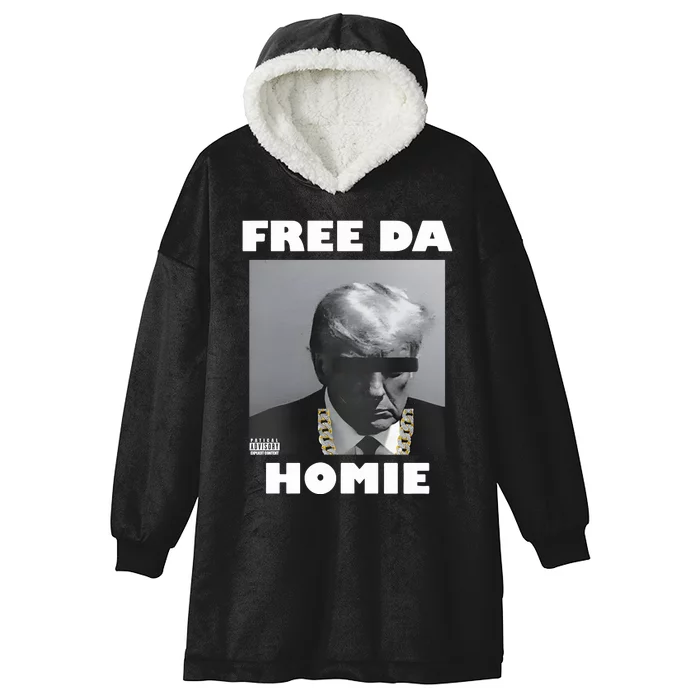 Donald Trump Free Da Homie Hooded Wearable Blanket