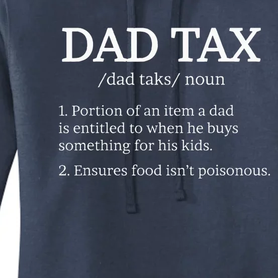 Dad Tax For Dad Tax Definition Women's Pullover Hoodie