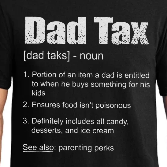 Dad Tax Funny Dad Tax Definition Fathers Day Pajama Set