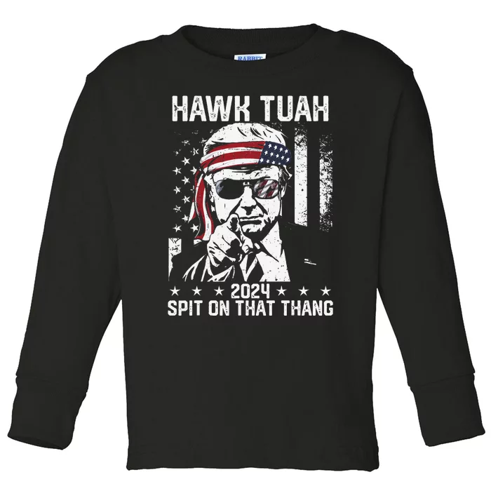 Donal Trump Funny Hawk Tush Spit On That Thang Gift Toddler Long Sleeve Shirt