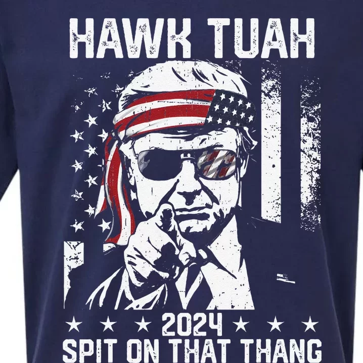 Donal Trump Funny Hawk Tush Spit On That Thang Gift Sueded Cloud Jersey T-Shirt