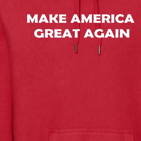 Donald Trump For President Make America Great Again Premium Hoodie