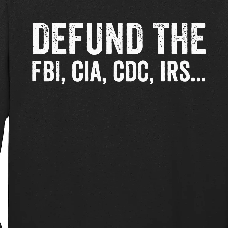 Defund The FBI For Men Women Long Sleeve Shirt