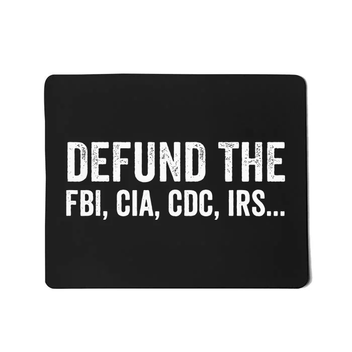 Defund The FBI For Men Women Mousepad