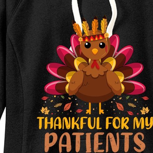Doctor Thankful For My Patients Nurse Thanksgiving Meaningful Gift Women's Fleece Hoodie