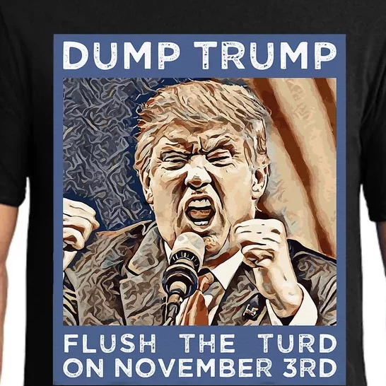 Dump Trump Flush The Turd Antitrump Antimaga Pajama Set