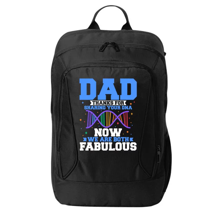 Dad Thanks For Sharing Your Dna Fathers Day Fatherhood Funny Gift City Backpack