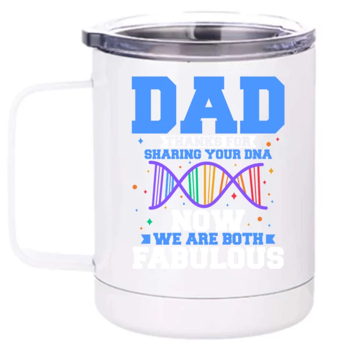 Dad Thanks For Sharing Your Dna Fathers Day Fatherhood Funny Gift Front & Back 12oz Stainless Steel Tumbler Cup