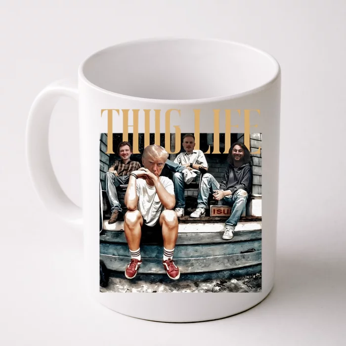 Donald Trump Friends Thug Life Front & Back Coffee Mug