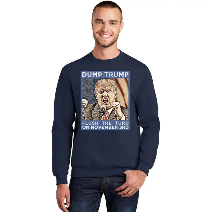 Dump Trump Flush The Turd Antitrump Antimaga Sweatshirt