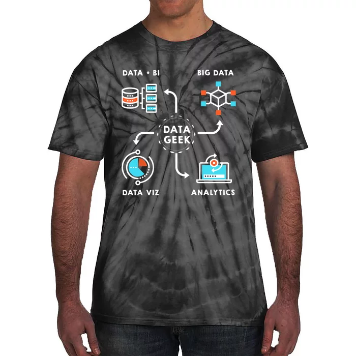 Data Tshirt For Data Scientists, Analysts And Engineers TShirt Tie-Dye T-Shirt