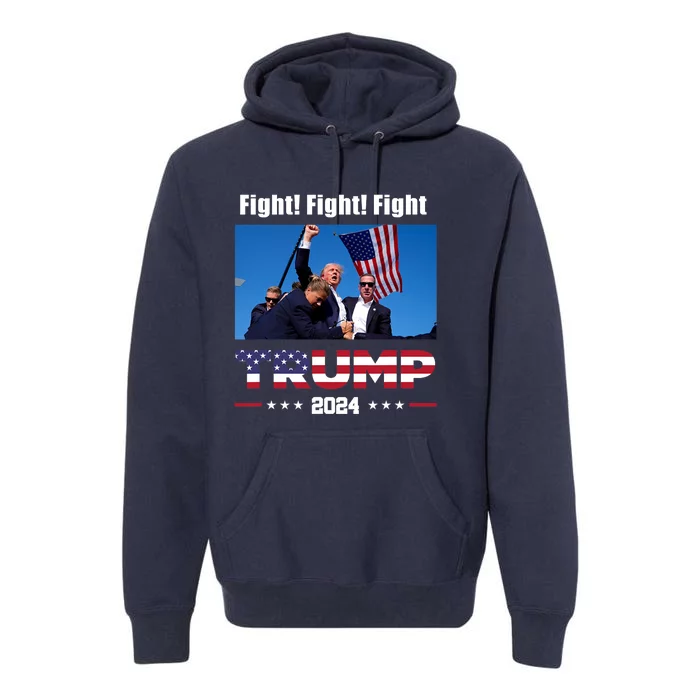 Donald Trump Fight Fighting Fighters Supporters Americans Premium Hoodie