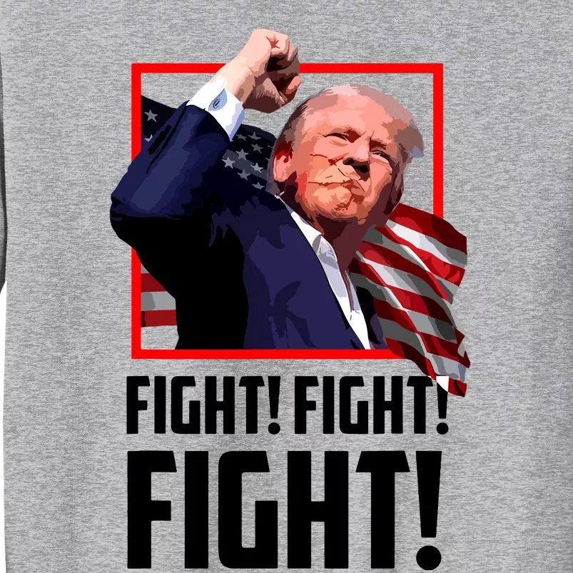 Donald Trump Fight Fighting Fighters Supporters Americans Tall Sweatshirt