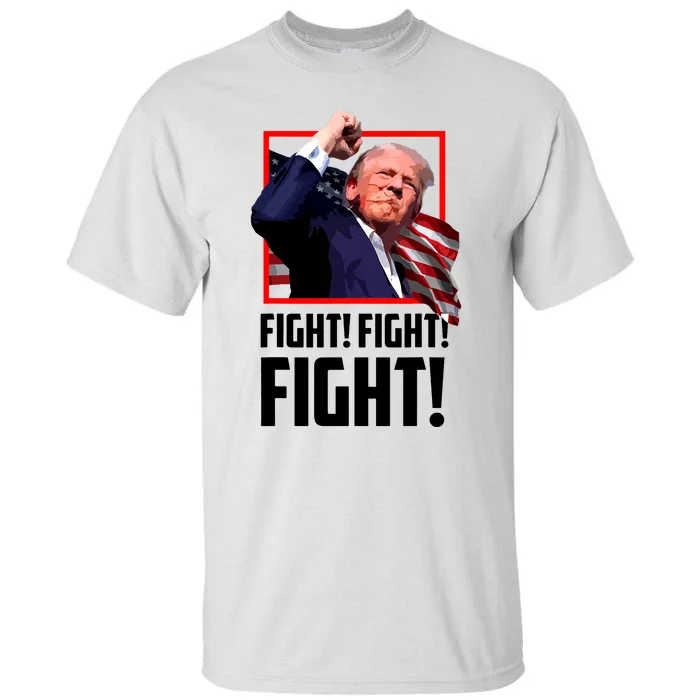 Donald Trump Fight Fighting Fighters Supporters Americans Tall T-Shirt