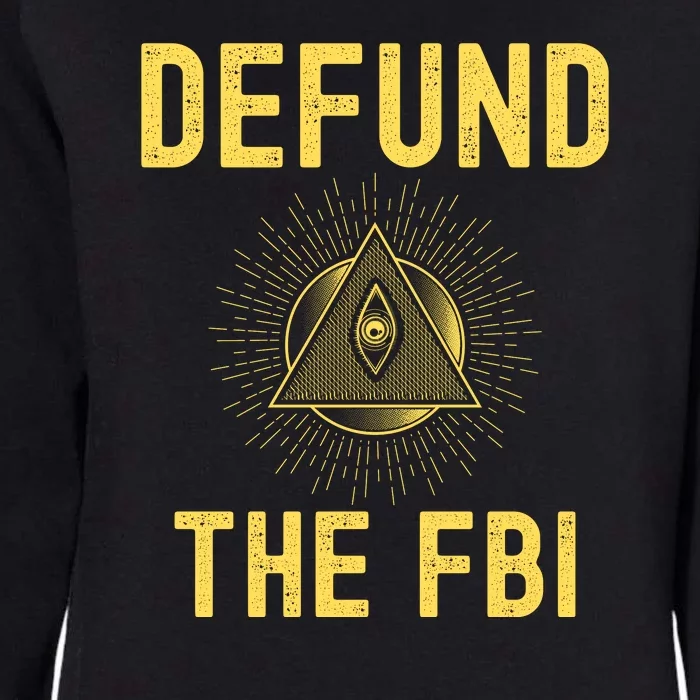 Defund The FBI Conservative Womens California Wash Sweatshirt