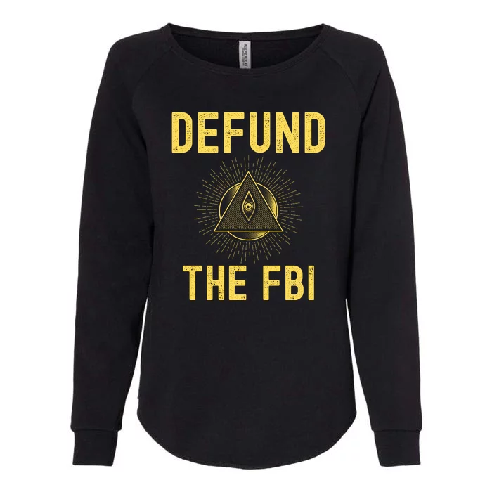 Defund The FBI Conservative Womens California Wash Sweatshirt