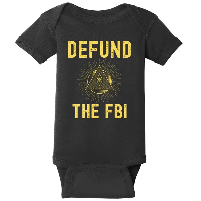 Defund The FBI Conservative Baby Bodysuit