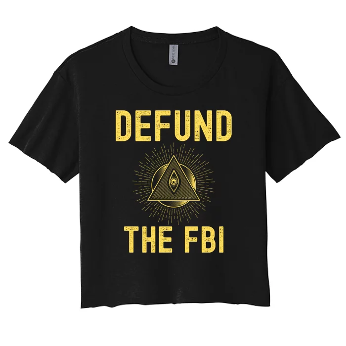 Defund The FBI Conservative Women's Crop Top Tee