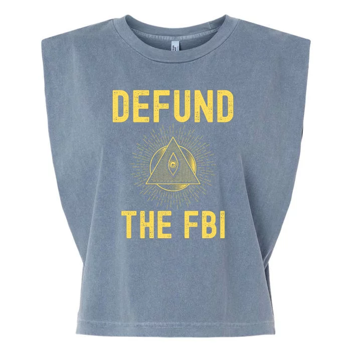 Defund The FBI Conservative Garment-Dyed Women's Muscle Tee