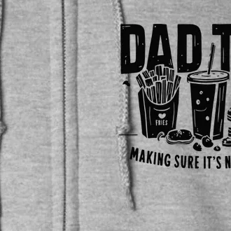 Dad Tax Funny Dad Humor Quotes Full Zip Hoodie