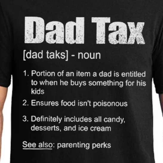 Dad Tax Funny Dad Tax Definition Father's Day Pajama Set