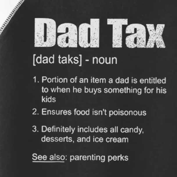 Dad Tax Funny Dad Tax Definition Father's Day Toddler Fine Jersey T-Shirt