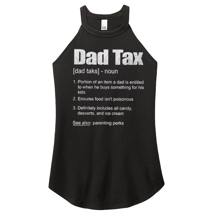 Dad Tax Funny Dad Tax Definition Father's Day Women’s Perfect Tri Rocker Tank