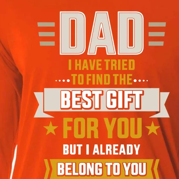 Dad Tried Find Best But Already Belong To You Father's Day Gift Cooling Performance Long Sleeve Crew