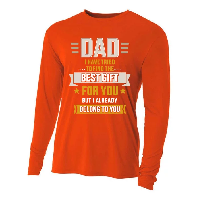 Dad Tried Find Best But Already Belong To You Father's Day Gift Cooling Performance Long Sleeve Crew