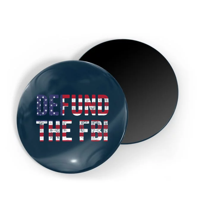 Defund The FBI American Flag Republican Magnet