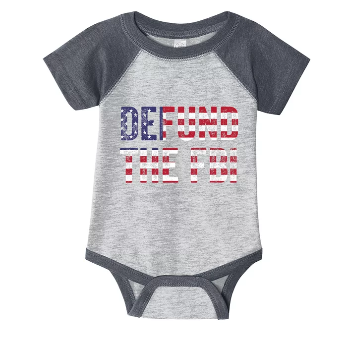 Defund The FBI American Flag Republican Infant Baby Jersey Bodysuit