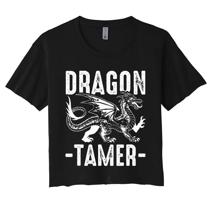 Dragon Tamer funny animal lovers Women's Crop Top Tee