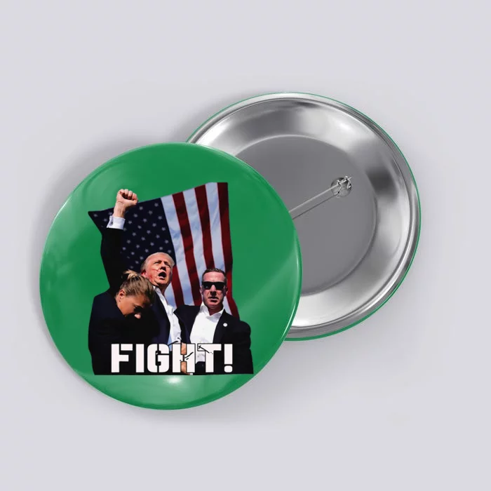 Donald Trump Fight Fighting Fighters Supporters Americans Button