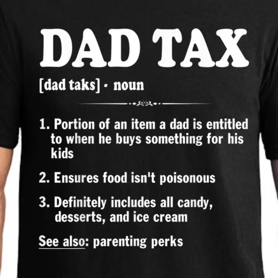 Dad Tax Funny Dad Tax Definition Father's Day Pajama Set