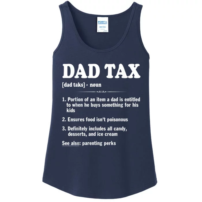 Dad Tax Funny Dad Tax Definition Father's Day Ladies Essential Tank