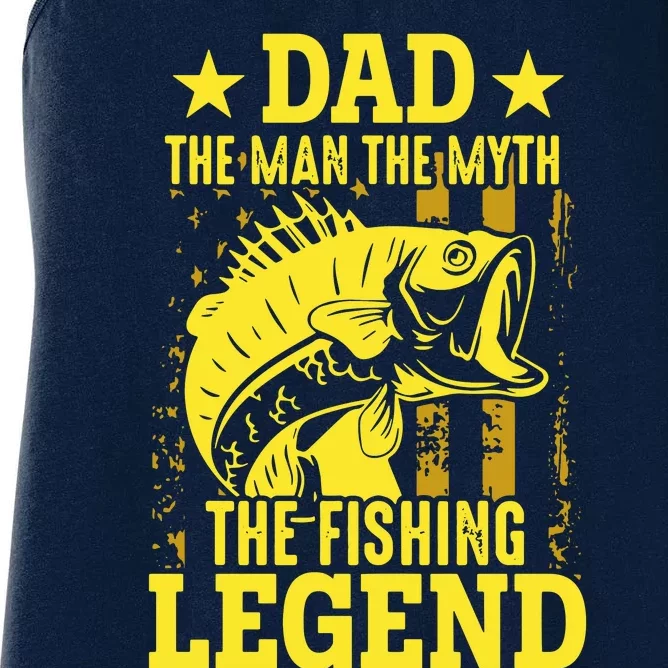 Dad The Fishing Legend Women's Racerback Tank