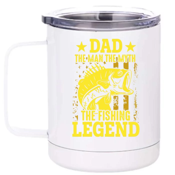 Dad The Fishing Legend Front & Back 12oz Stainless Steel Tumbler Cup