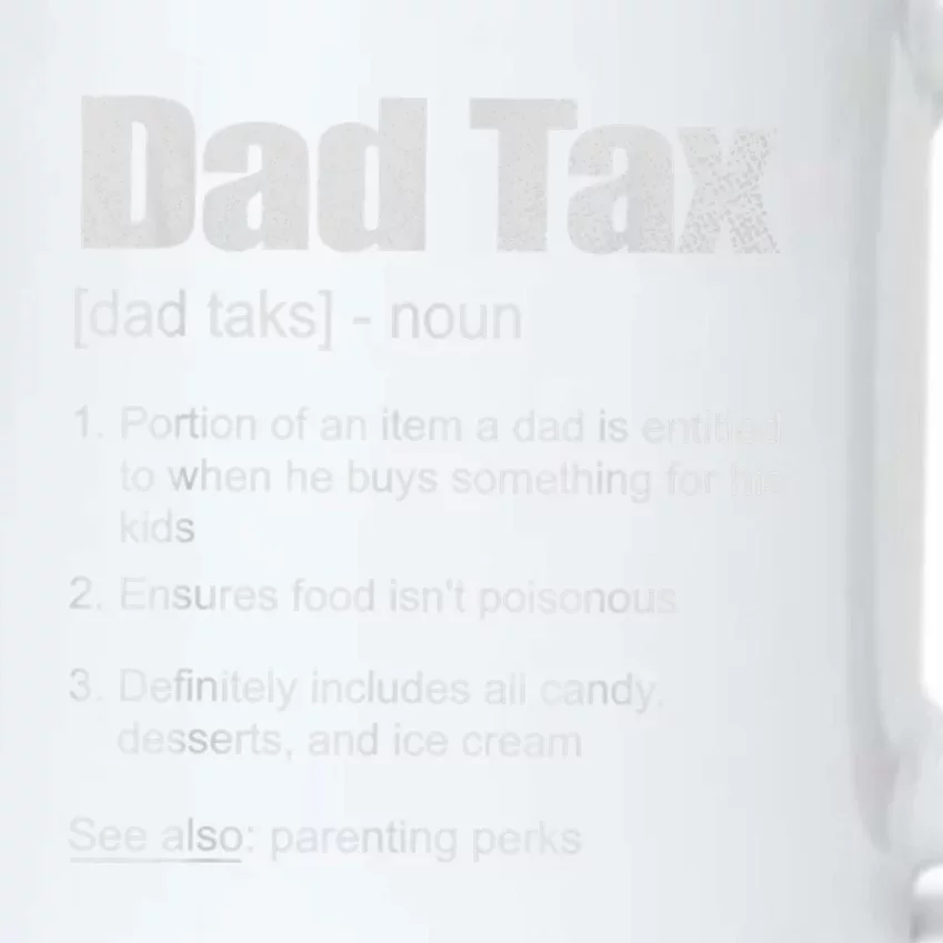 Dad Tax Funny Dad Tax Definition Father's Day Black Color Changing Mug